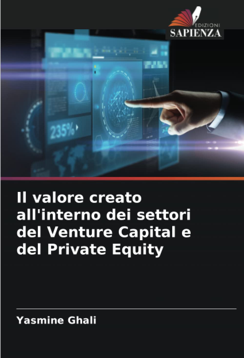 Il valore creato all'interno dei settori del Venture Capital e del Private Equity copertina libro