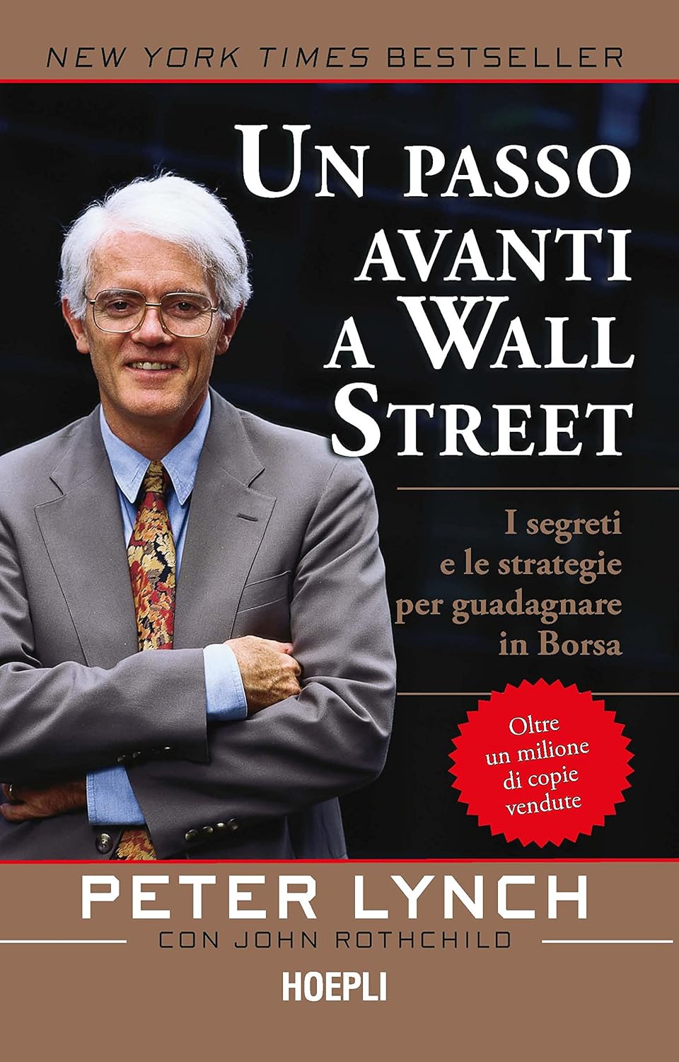  Un passo avanti a Wall Street. I segreti e le strategie per guadagnare in borsa copertina libro