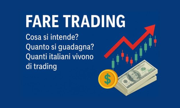 Trading Online: Cos’è, Come Funziona e Quanto si Guadagna Davvero?