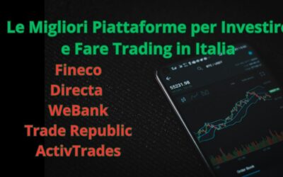 Le 5 Migliori Piattaforme per Investire e Fare Trading in Italia nel 2025