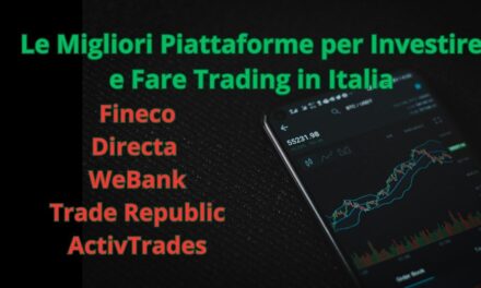 Le 5 Migliori Piattaforme per Investire e Fare Trading in Italia nel 2025