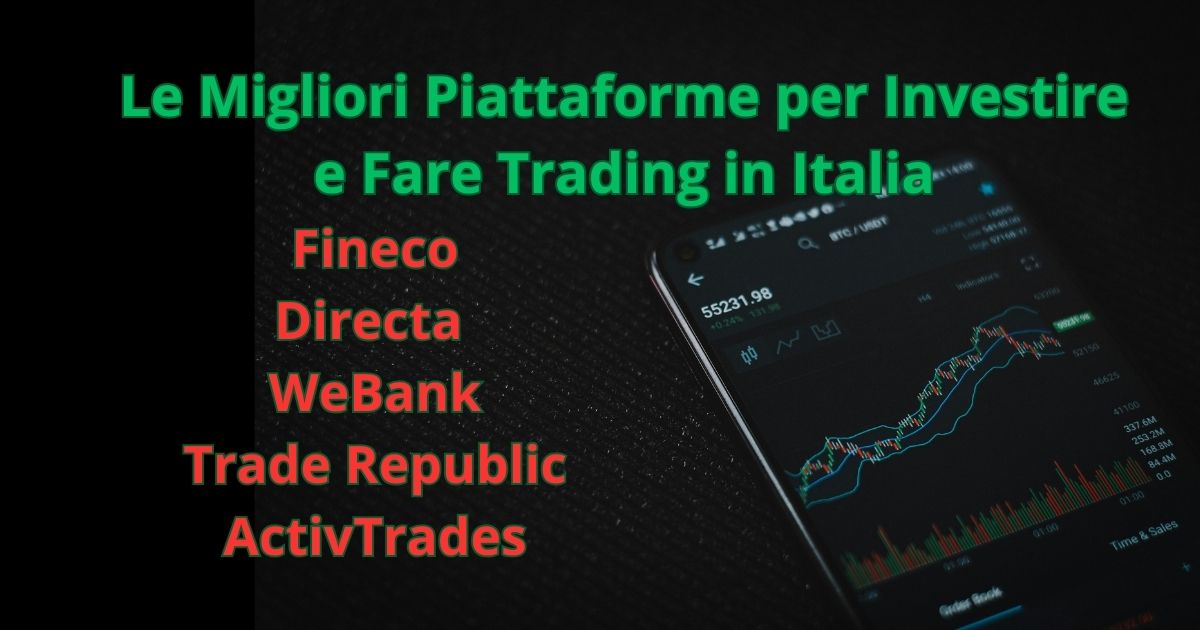Le 5 Migliori Piattaforme per Investire e Fare Trading in Italia nel 2025