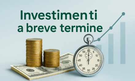 Investimenti a breve termine: guida completa per investire in sicurezza