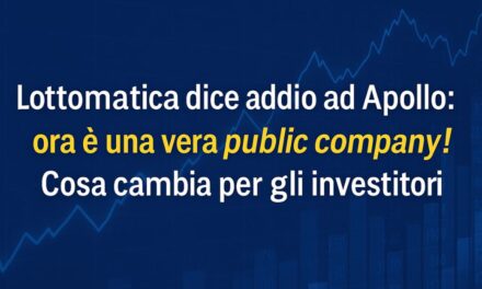 Lottomatica diventa una public company: cosa sapere prima di investire nel titolo