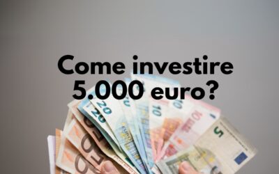 Come Investire 5.000 Euro ? Eccoti un esempio di portafogli composto da ETF per iniziare ad investire