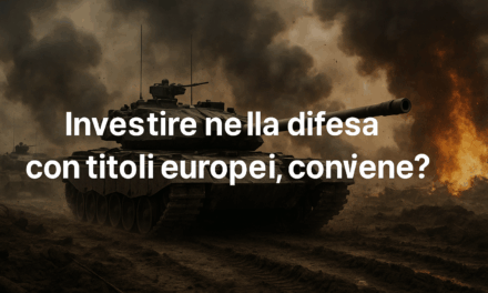 Rally dei Titoli Europei della Difesa: l’opportunità di investire nell’industria delle armi, conviene?
