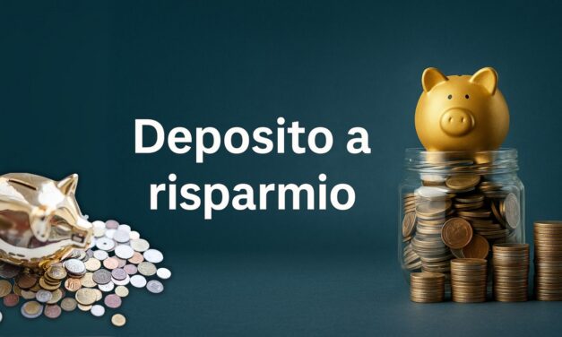 Deposito a risparmio, investimento sicuro conveniente o fregatura? Guida completa